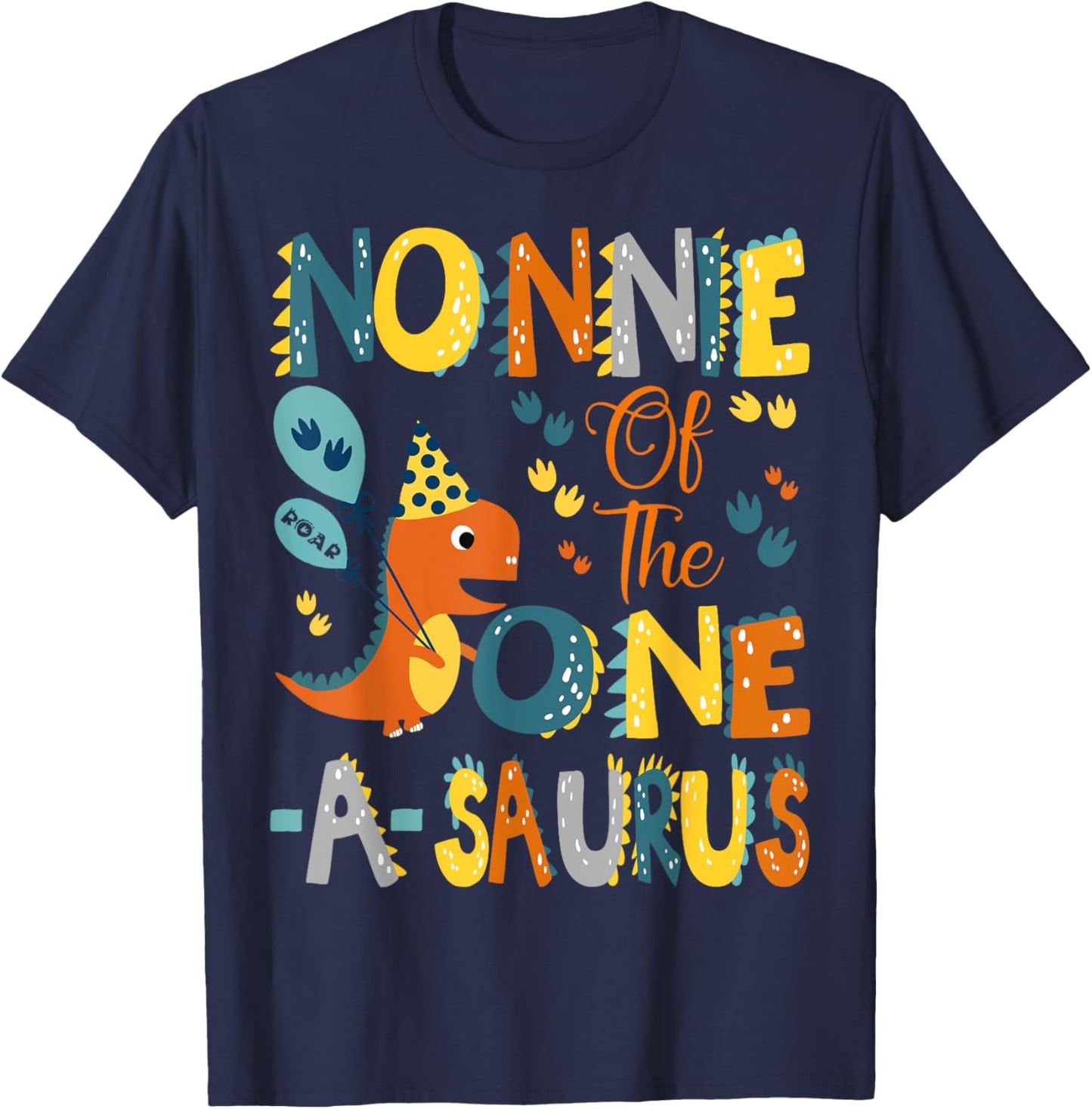 Nonnie Of The One-A-Saurus 1St Birthday Dinosaur Party T-Shirt - T-Shirt | Navy