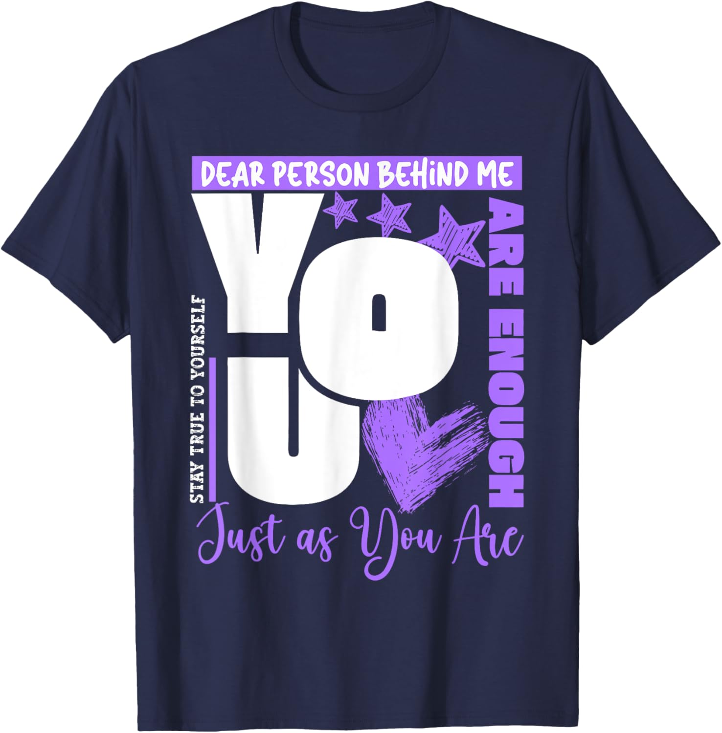 Dear Person Behind Me You Are Enough Mental Health Awareness T-Shirt - T-Shirt | Navy