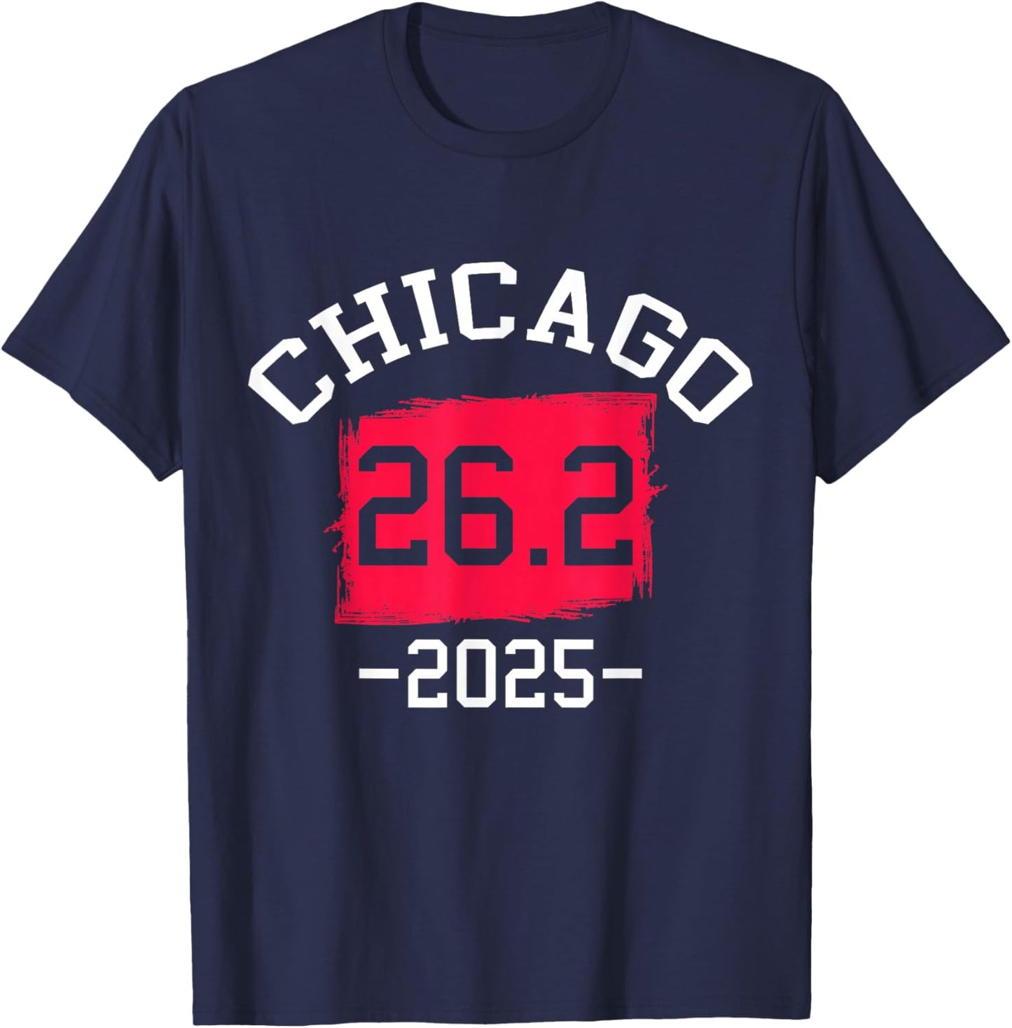 Chicago 26.2 2025 Marathon Marathoner Running T-Shirt - T-Shirt | Navy
