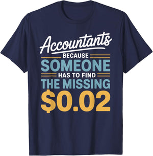 Funny Accountant Accounting T-Shirt - T-Shirt | Navy