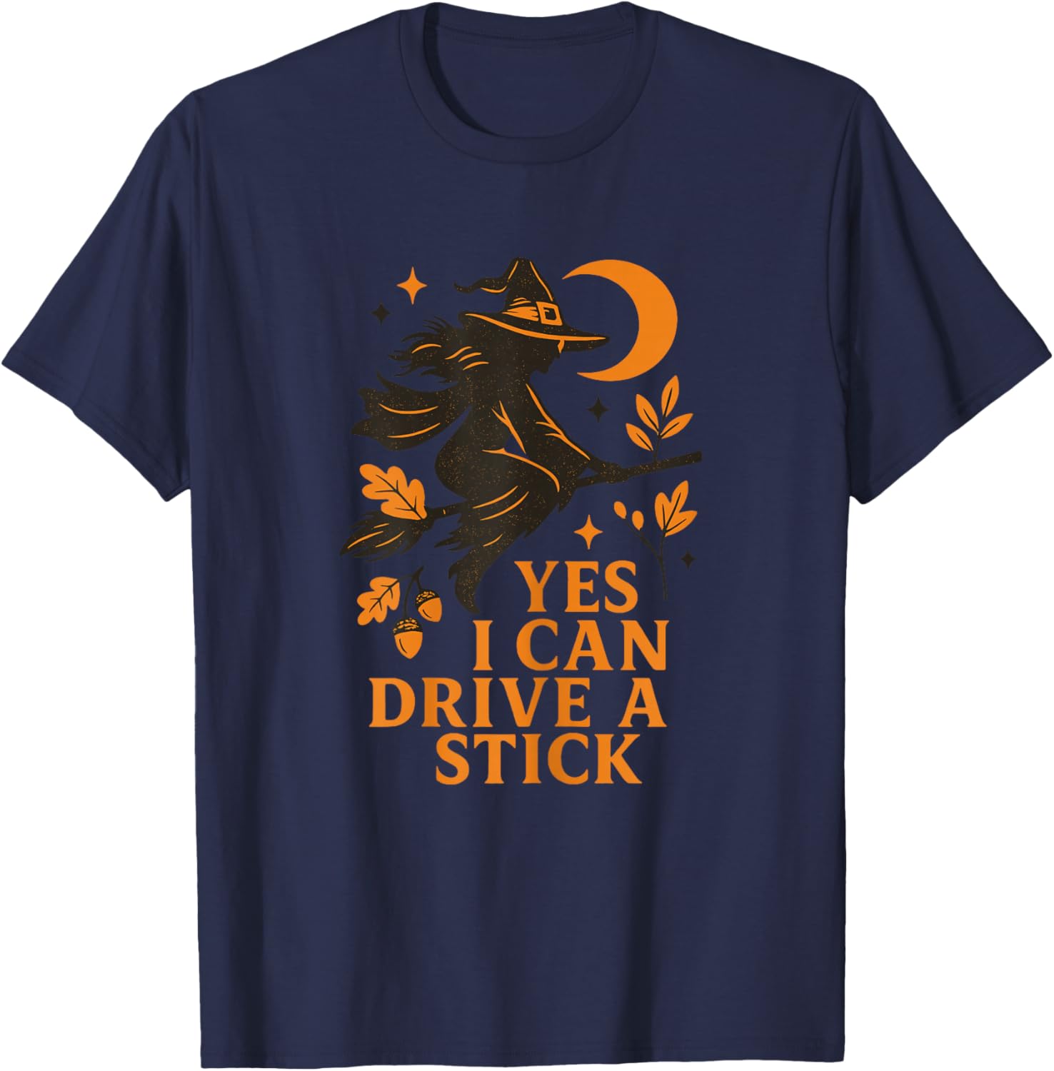 Yes I Can Drive A Stick - Gothic Witch Halloween Women Girls T-Shirt - T-Shirt | Navy