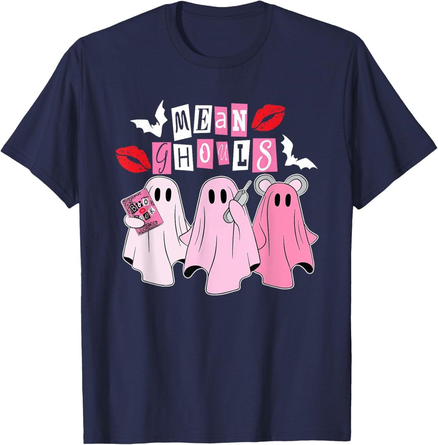 Mean Ghouls Ghost, Halloween Pink Lovers, Funny Mean Ghouls T-Shirt - T-Shirt | Navy