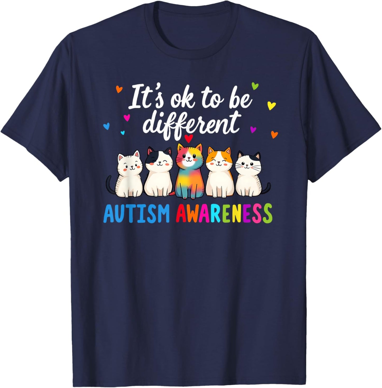 Autism Awareness Cat It's Okay to Be Different Funny Design T-Shirt - T-Shirt | Navy
