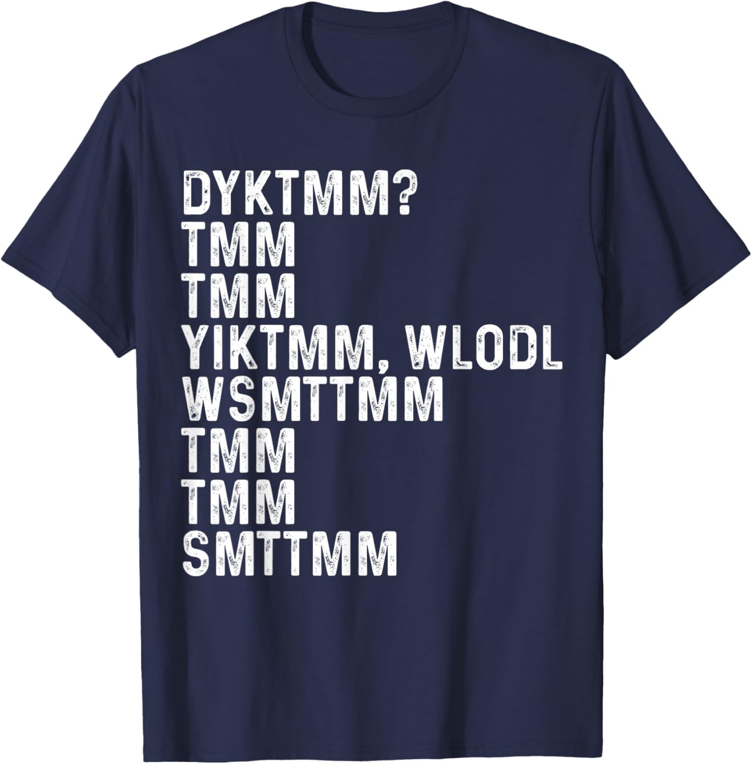 Do You Know The Muffin Man DYKTMM Playful Humor Saying T-Shirt - T-Shirt | Navy
