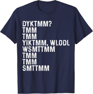 Do You Know The Muffin Man DYKTMM Playful Humor Saying T-Shirt - T-Shirt | Navy