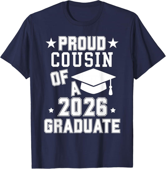 Proud Cousin of A 2026 Graduate High School Graduation Grad T-Shirt - T-Shirt | Navy
