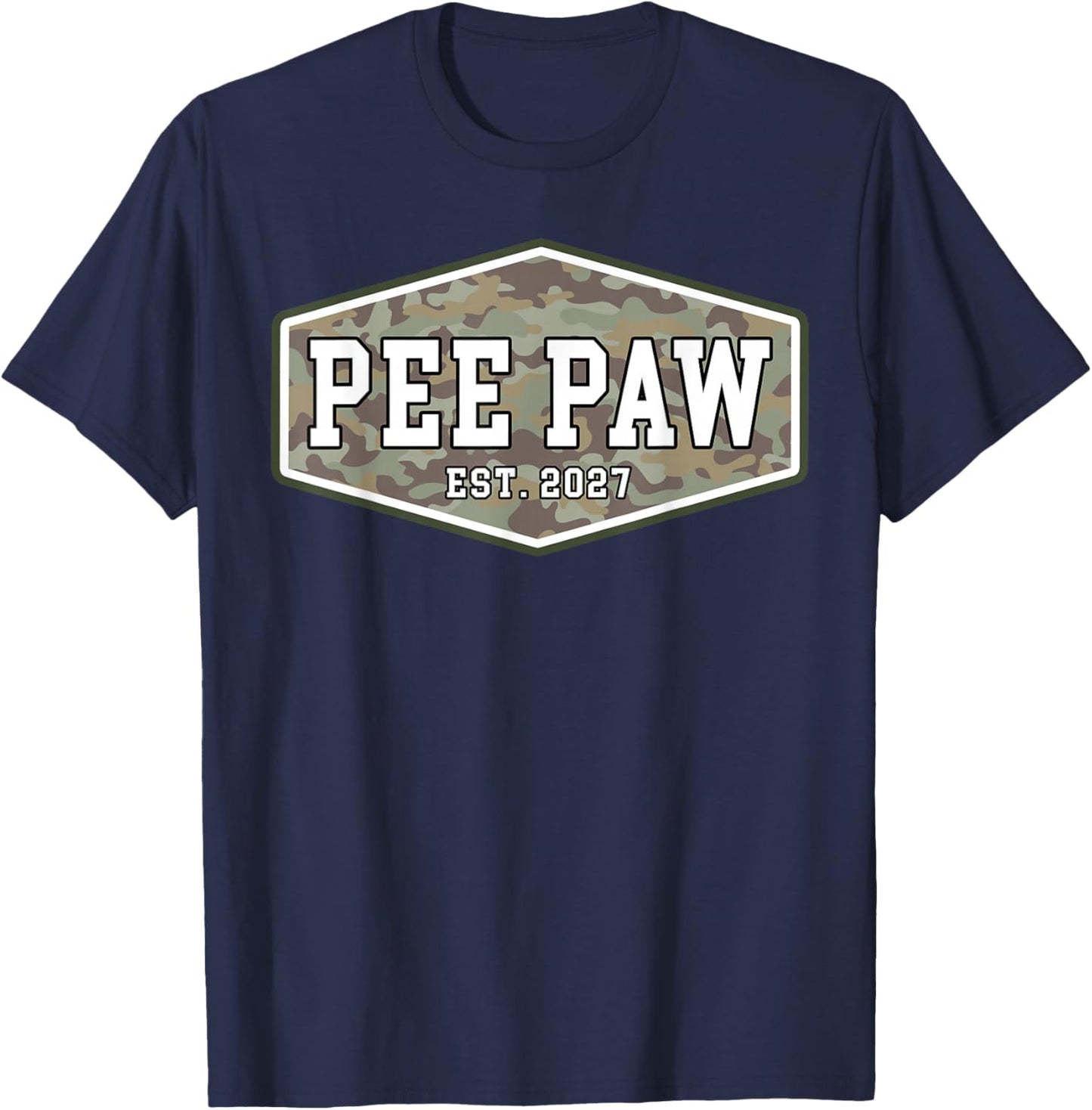 Peepaw Est. 2027 First Grandpa Fathers Day New Peepaw Camo T-Shirt - T-Shirt | Navy