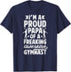 I'm A Proud Gymnastics Papa Of A Gymnast Papa T-Shirt - T-Shirt | Navy