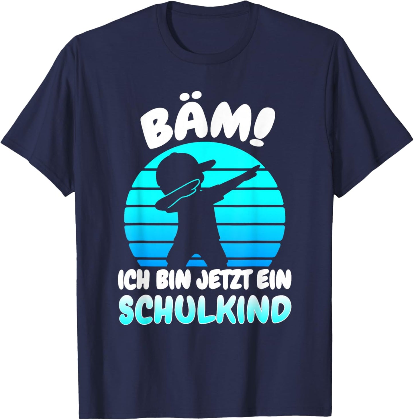 Einschulung 2026 Bäm Ich Bin Jetzt EIN Schulkind 2026 T-Shirt - T-Shirt | Navy
