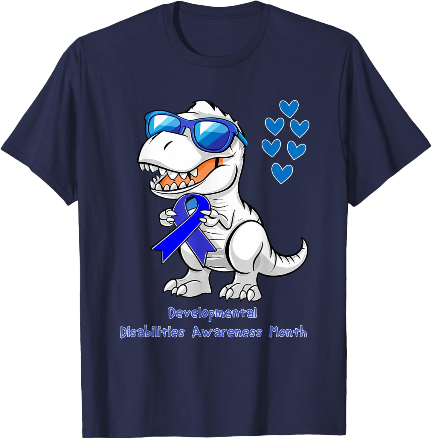 T-rex Dinosaur Developmental Disabilities Awareness Month T-Shirt - T-Shirt | Navy