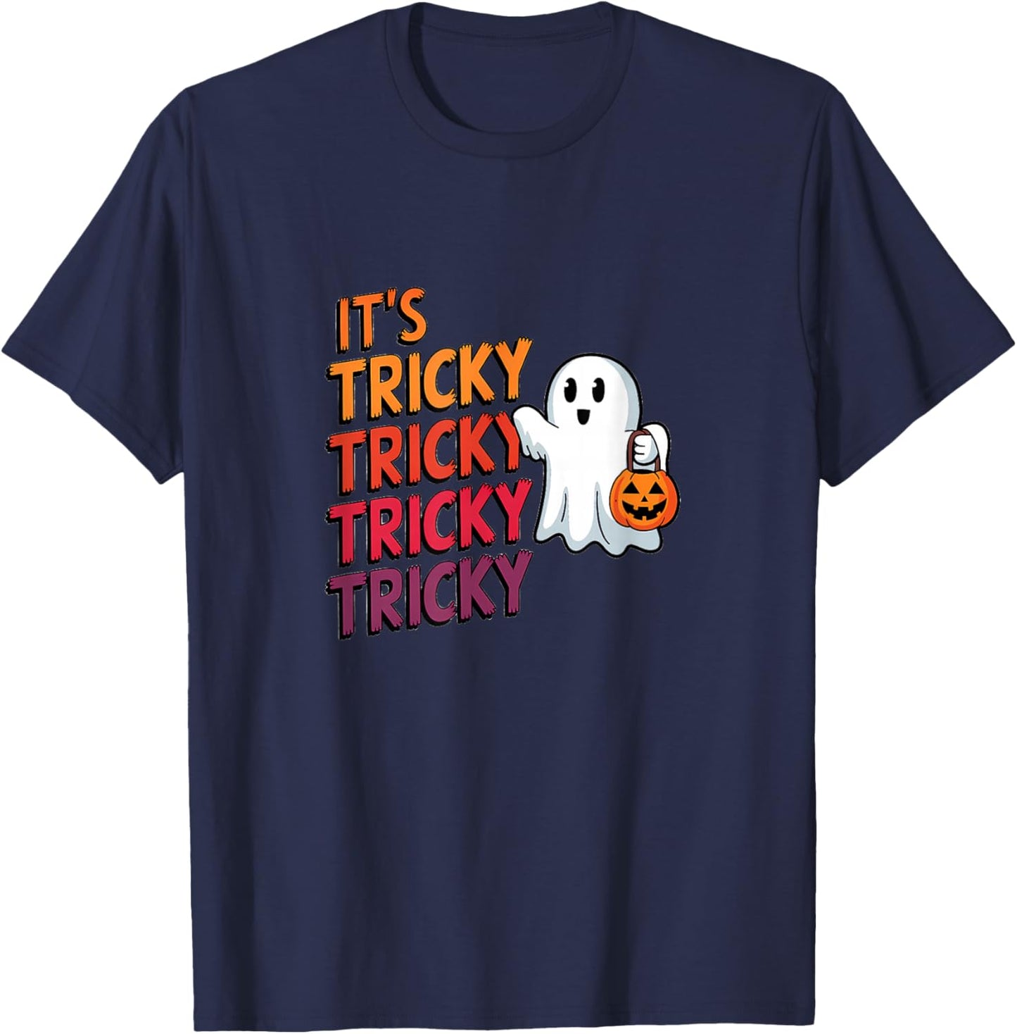 It’s Tricky Tricky Halloween Fun Ghost T-Shirt - T-Shirt | Navy