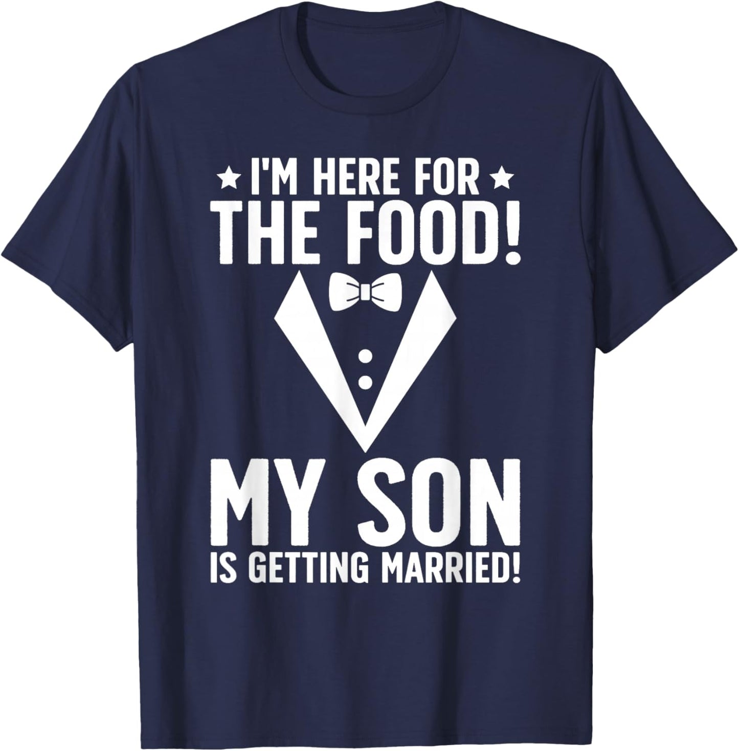 Father of The Groom Funny Groom's Dad of The Groom Dad T-Shirt - T-Shirt | Navy
