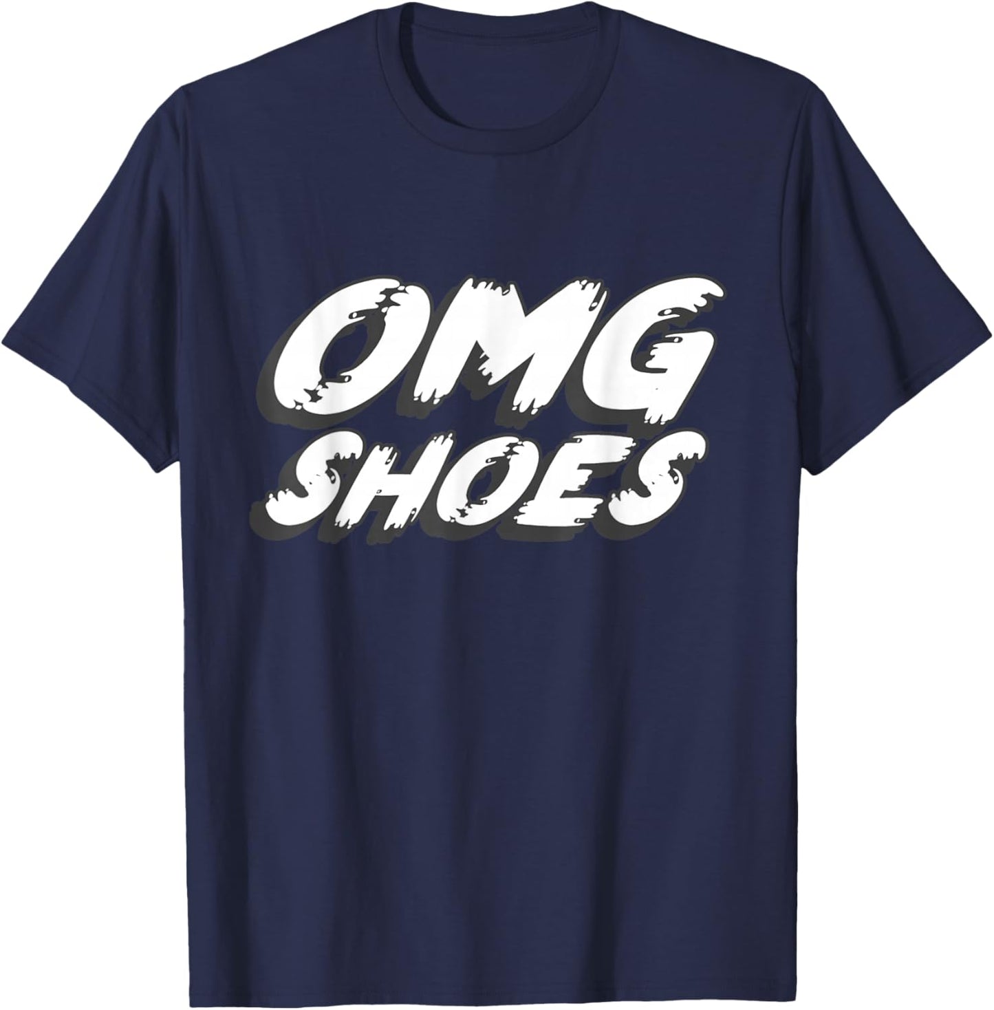 Oh My God Shoes | 2000's Shoe Video Comedy Funny T-Shirt - T-Shirt | Navy
