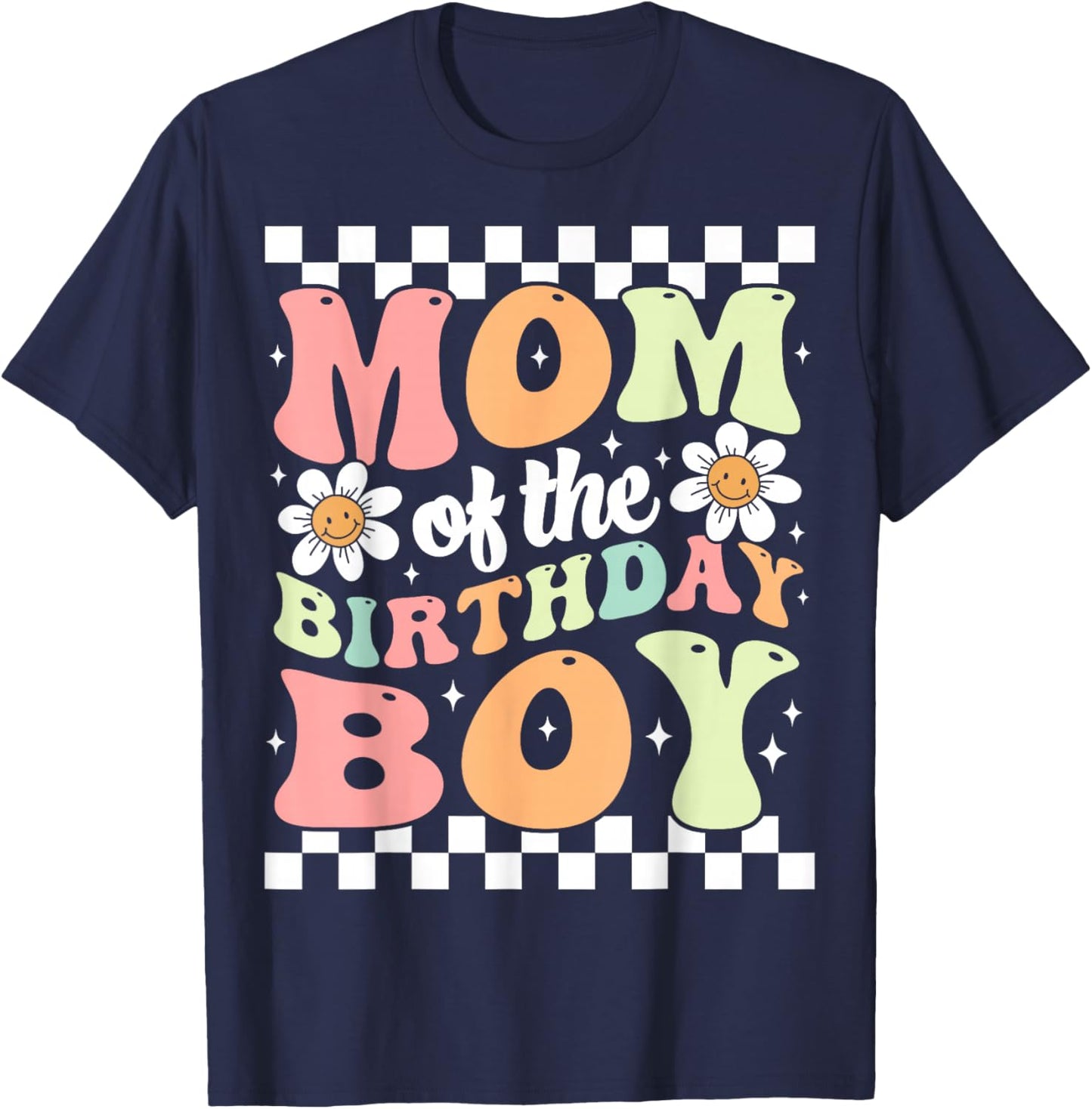 Mom of The Birthday Boy Cute Family Groovy Birthday Party T-Shirt - T-Shirt | Navy