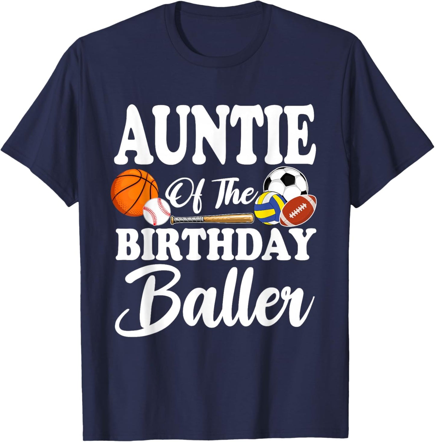 Auntie of The Birthday Baller Sports Birthday Family Party T-Shirt - T-Shirt | Navy
