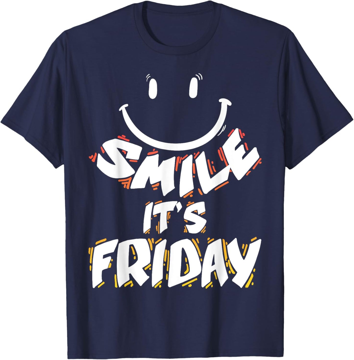 Smile It's Friday Happy Friday Gift Weekend Kids Men Women T-Shirt - T-Shirt | Navy