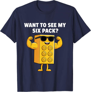 Want to See My Six Pack Funny Bricks Lover Master Builder T-Shirt - T-Shirt | Navy