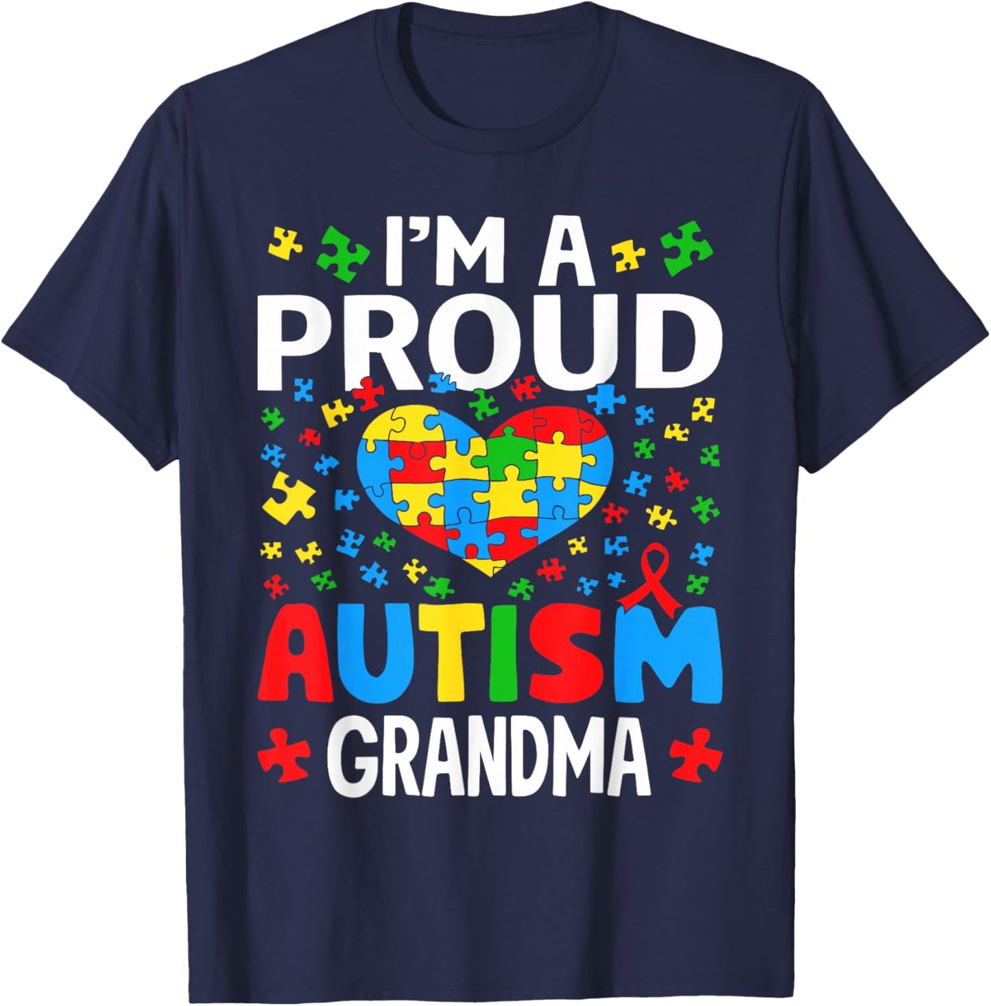 Im A Proud Autism Grandma Awareness Puzzle Piece T-Shirt - T-Shirt | Navy