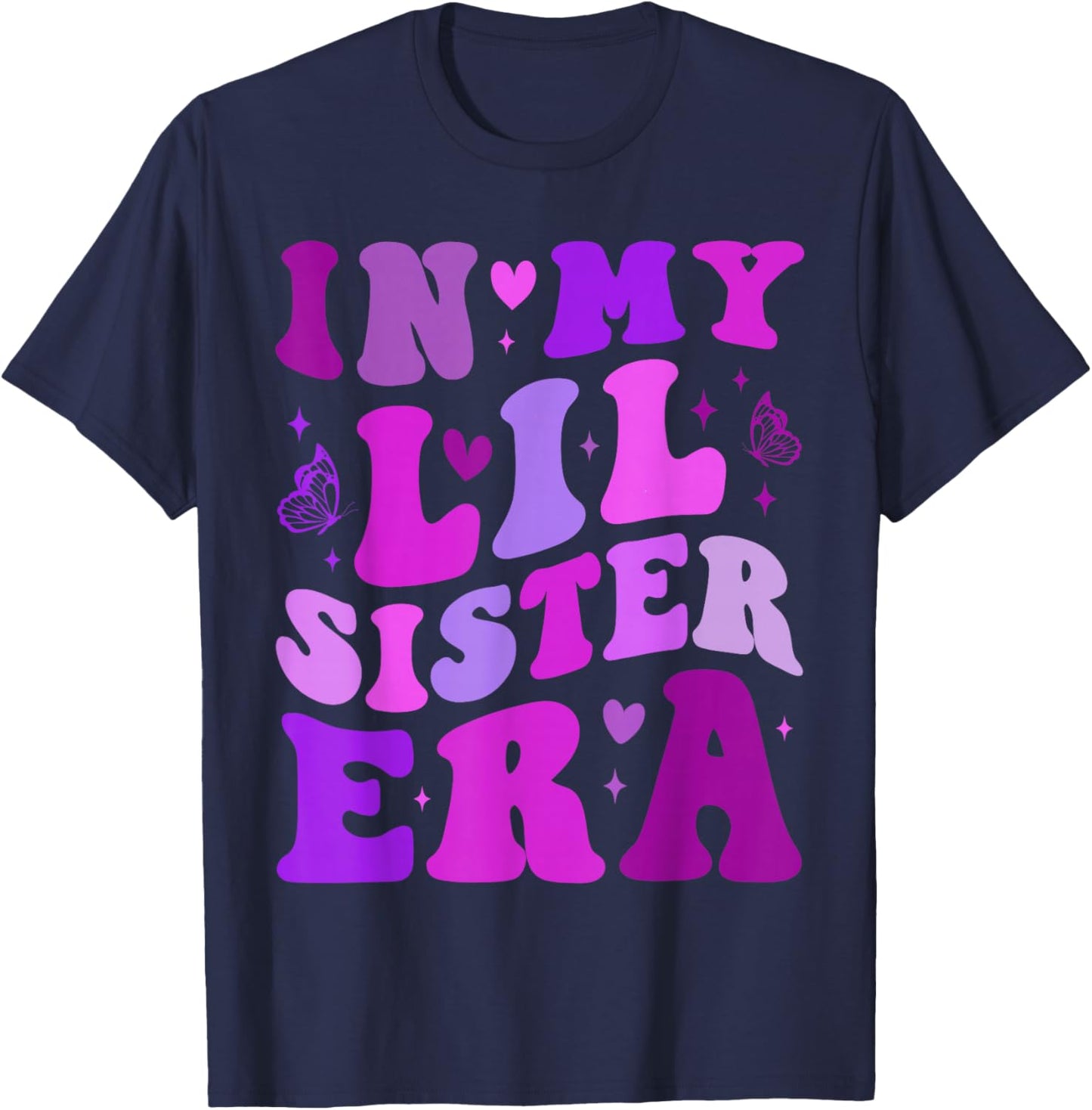 in My Lil Sister Era Announcement Pregnancy Little Sis Girls T-Shirt - T-Shirt | Navy