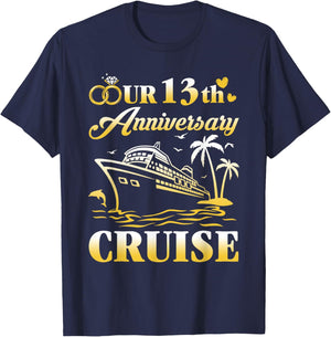 Our 13th Wedding Anniversary Cruise 13 Years of Marriage T-Shirt - T-Shirt | Navy
