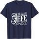 El Jefe Boss Leadership Authority Style T-Shirt - T-Shirt | Navy