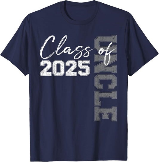 Uncle Senior 2025 Proud of a Class of 2025 Graduate T-Shirt - T-Shirt | Navy