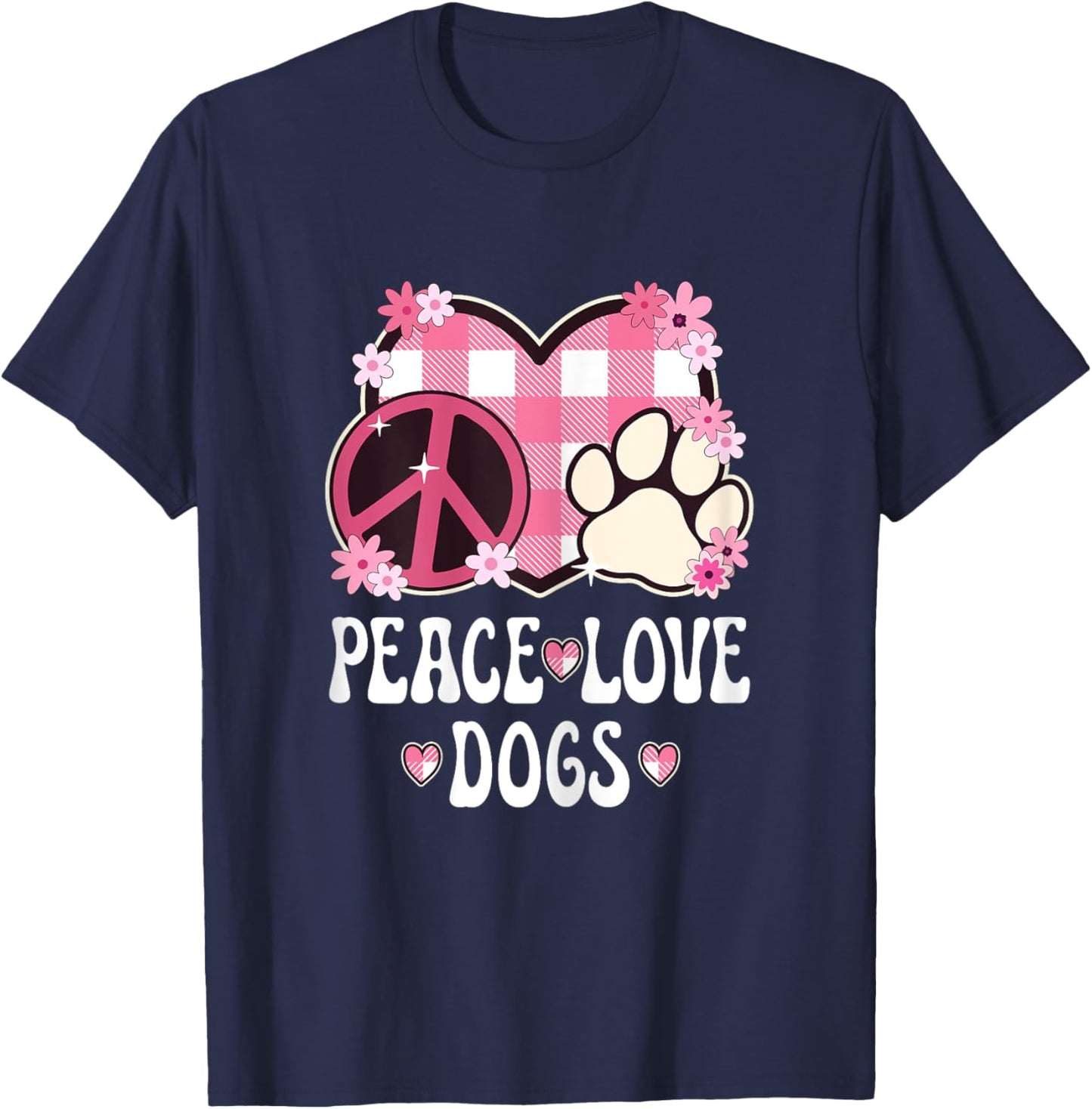Peace Love Dogs Women Teen Girls Dog Owner Outfit Dog Lover T-Shirt - T-Shirt | Navy