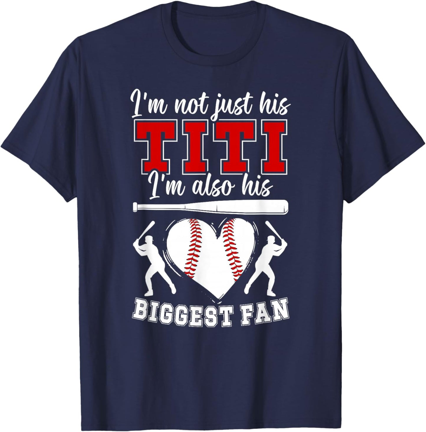 His Biggest Fan Baseball Titi Of A Baseball Player Titi T-Shirt - T-Shirt | Navy