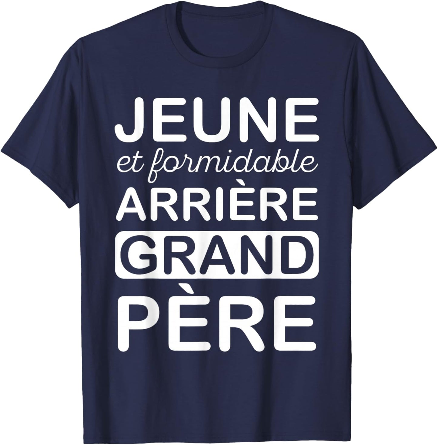 Young Great-Grandpa Funny Birthday Party T-Shirt - T-Shirt | Navy