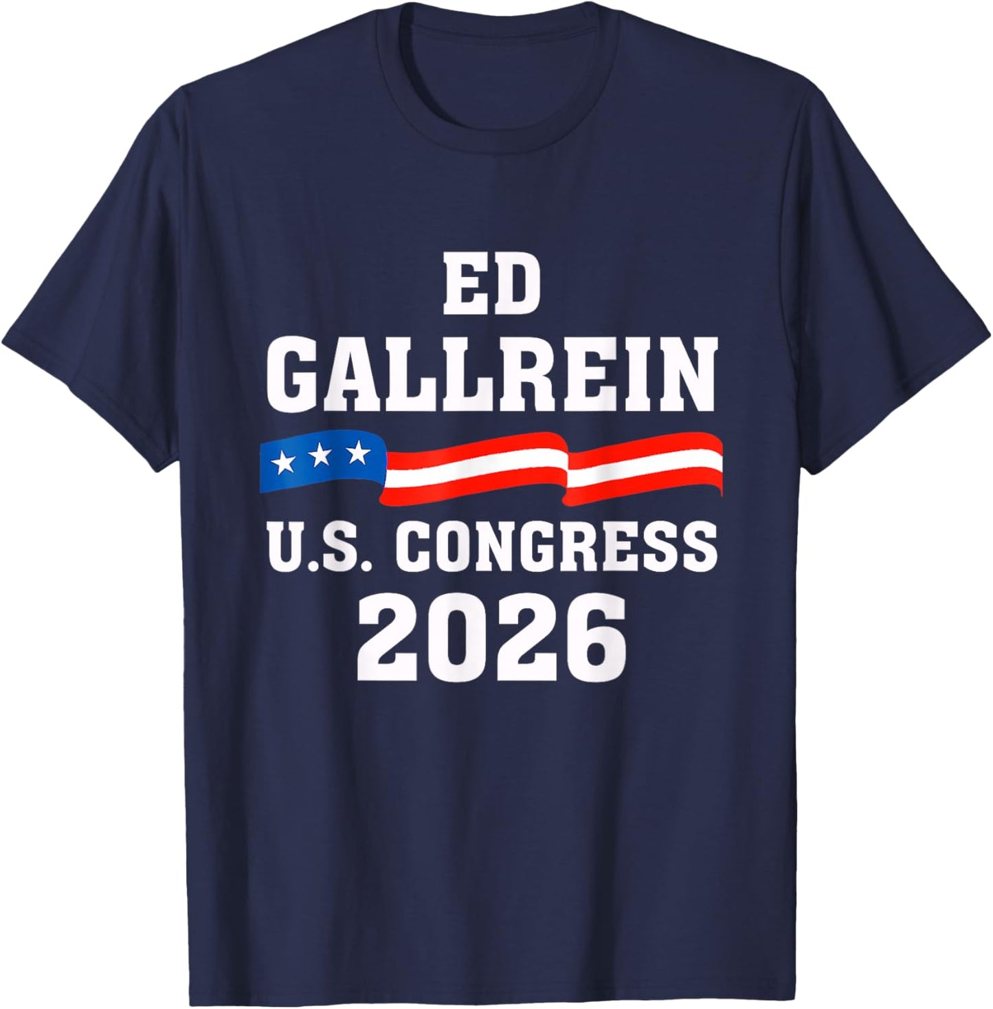 Ed Gallrein 2026 for Congress Kentucky KY-04 T-Shirt - T-Shirt | Navy