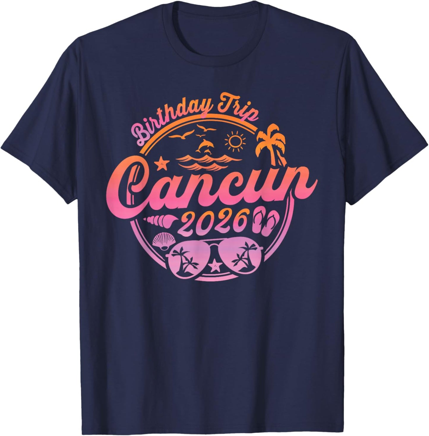 Cancun Birthday Trip 2026 Beach Vacation Crew Cruise Group T-Shirt - T-Shirt | Navy