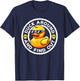 Duck Around And Find Out I Love Duck Lover Funny Rubber Duck T-Shirt - T-Shirt | Navy