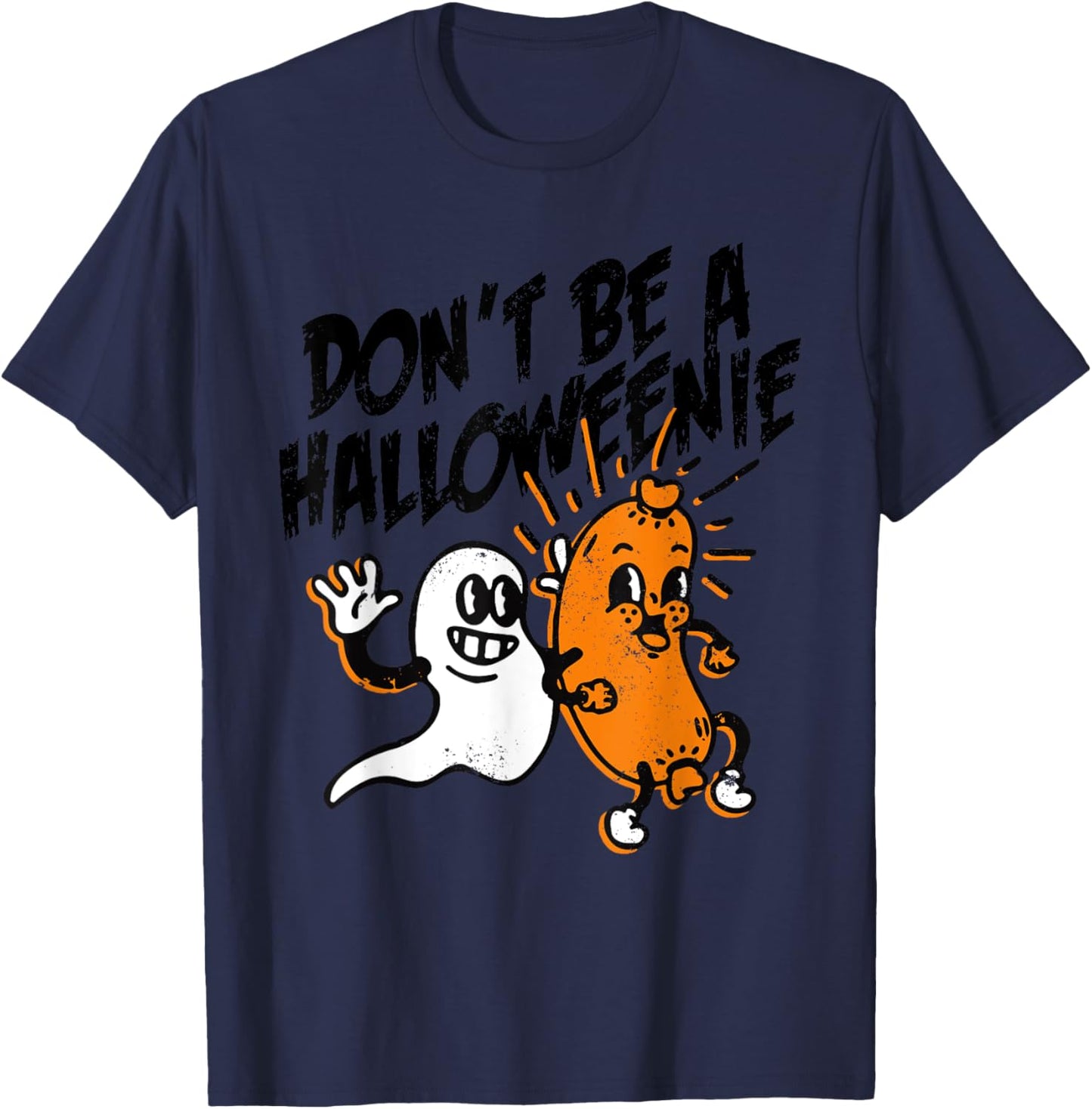 Funny Halloween Don't be a Halloweenie , Women T-Shirt - T-Shirt | Navy