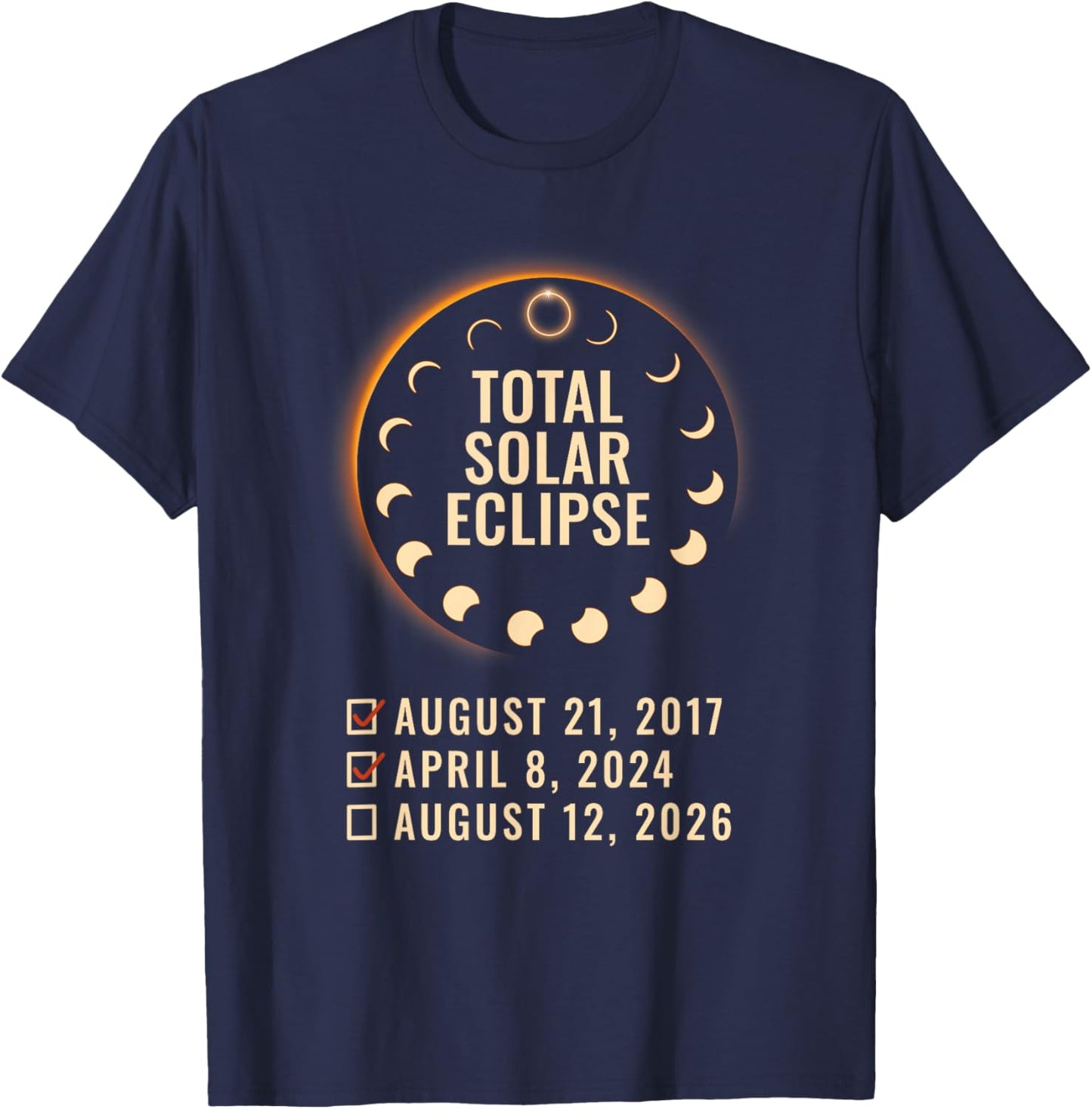 Solar Eclipse 2026 2024 2017 Total Solar-Eclipse 26 T-Shirt - T-Shirt | Navy