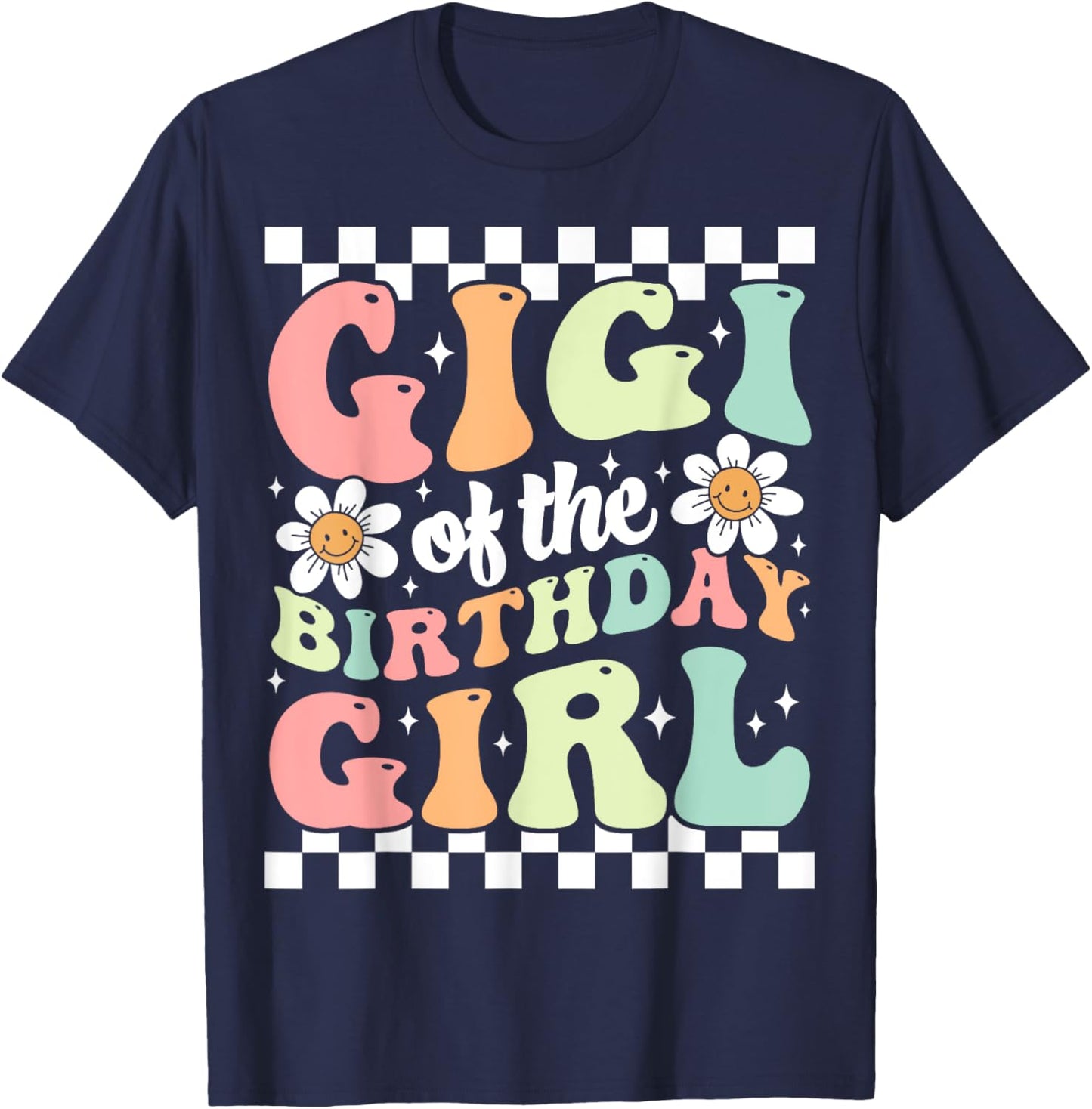 Gigi of The Birthday Girl Cute Family Groovy Birthday Party T-Shirt - T-Shirt | Navy