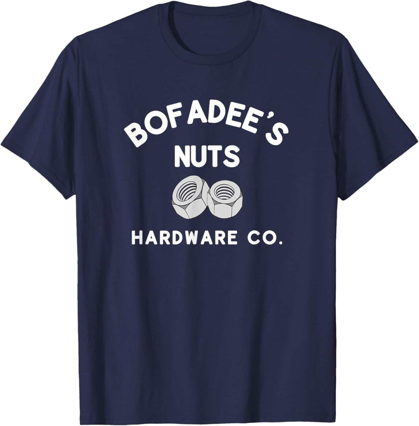 Bofadee's Nuts Hardware Co. or Women Funny T-Shirt - T-Shirt | Navy