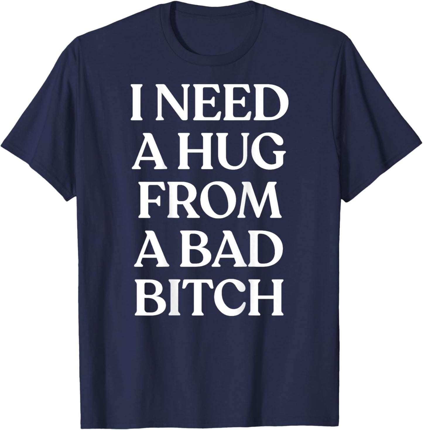 I Need A Hug from A Bad Y2K Aesthetic Back T-Shirt - T-Shirt | Navy