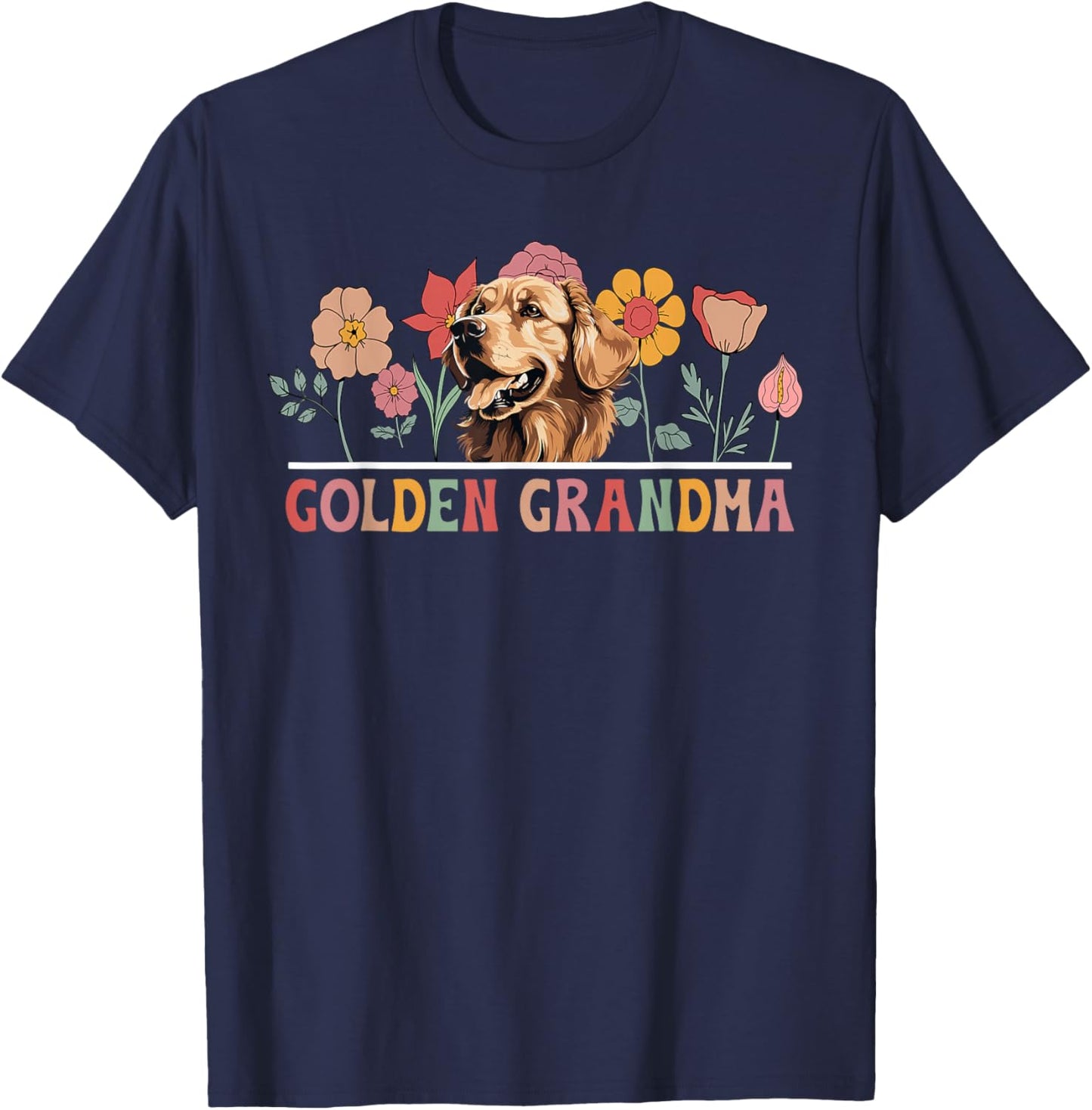 Golden Grandma Flowers Grandma of A Golden Retriever Grandma T-Shirt - T-Shirt | Navy