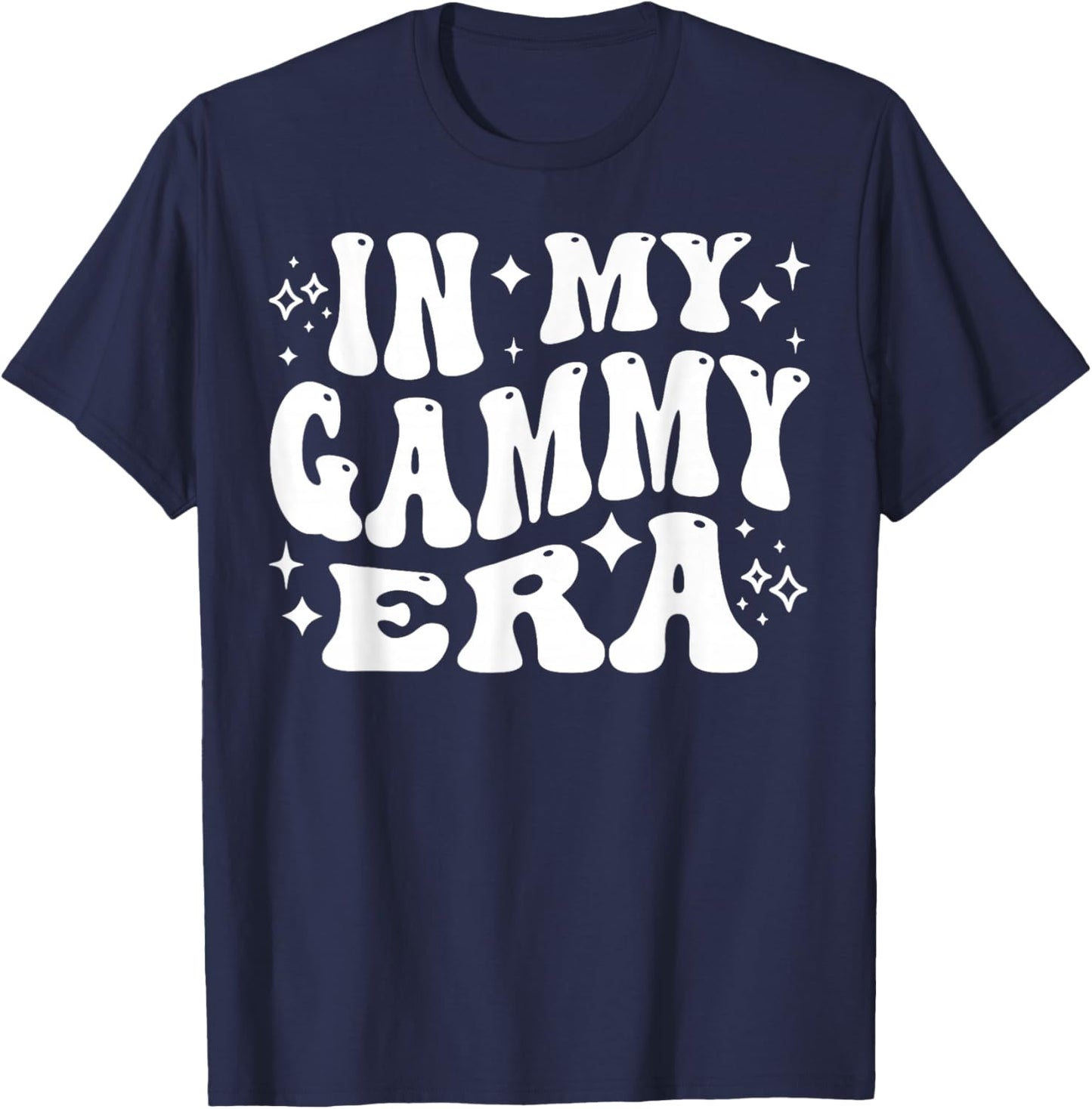 in My Gammy Era, Funny Grandmother, New Grandma, Cute Nana T-Shirt - T-Shirt | Navy