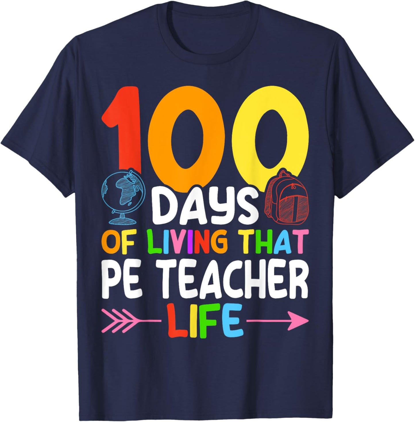 100 Days PE Teacher 100th Day of School Physical Education T-Shirt - T-Shirt | Navy
