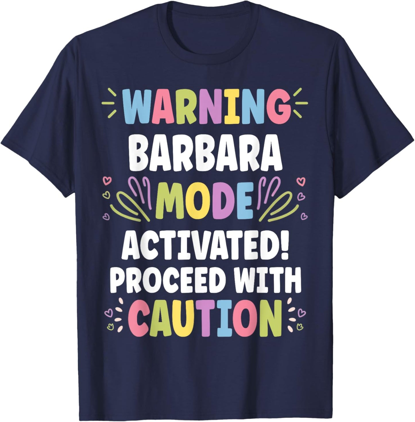 BARBARA Personalized Name Funny Cute Custom BARBARA Name T-Shirt - T-Shirt | Navy