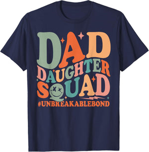 Dad Daughter Squad Unbreakable Bond Father's Day T-Shirt - T-Shirt | Navy