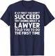 Lawyer Design Women Law Student Attorney Law School T-Shirt - T-Shirt | Navy