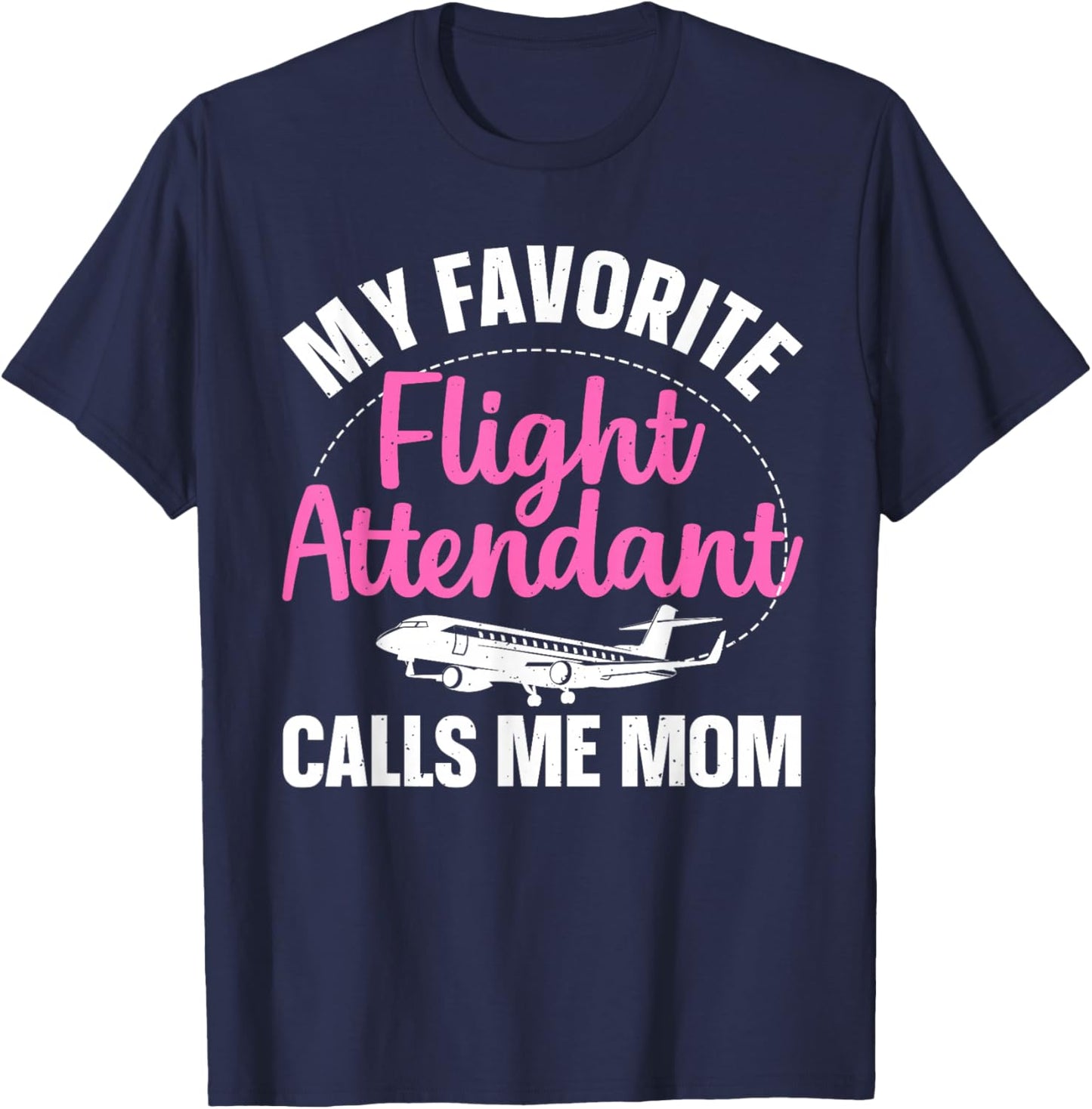 Best Flight Attendant Design for Mom Women Flight Attendant T-Shirt - T-Shirt | Navy