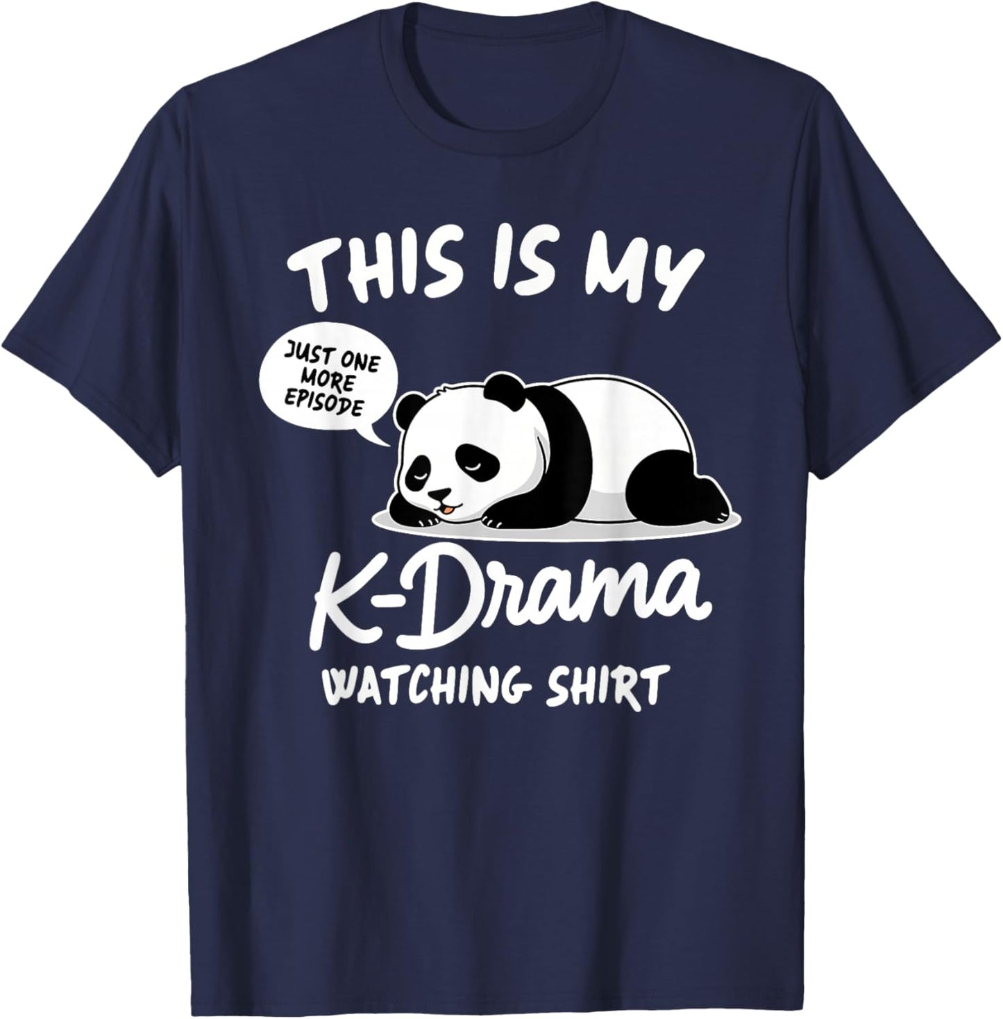 Korean Drama K-Drama Lover Panda This is My K-Drama Watching T-Shirt - T-Shirt | Navy