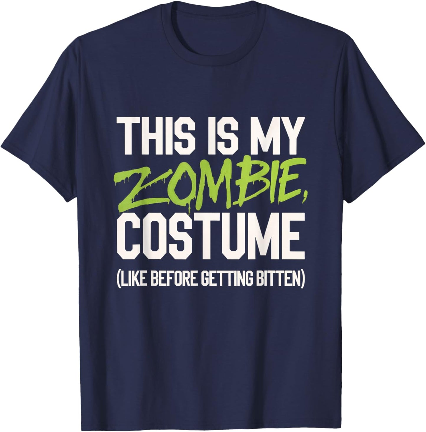 This Is My Zombie Costume Zombie Halloween Costume T-Shirt - T-Shirt | Navy