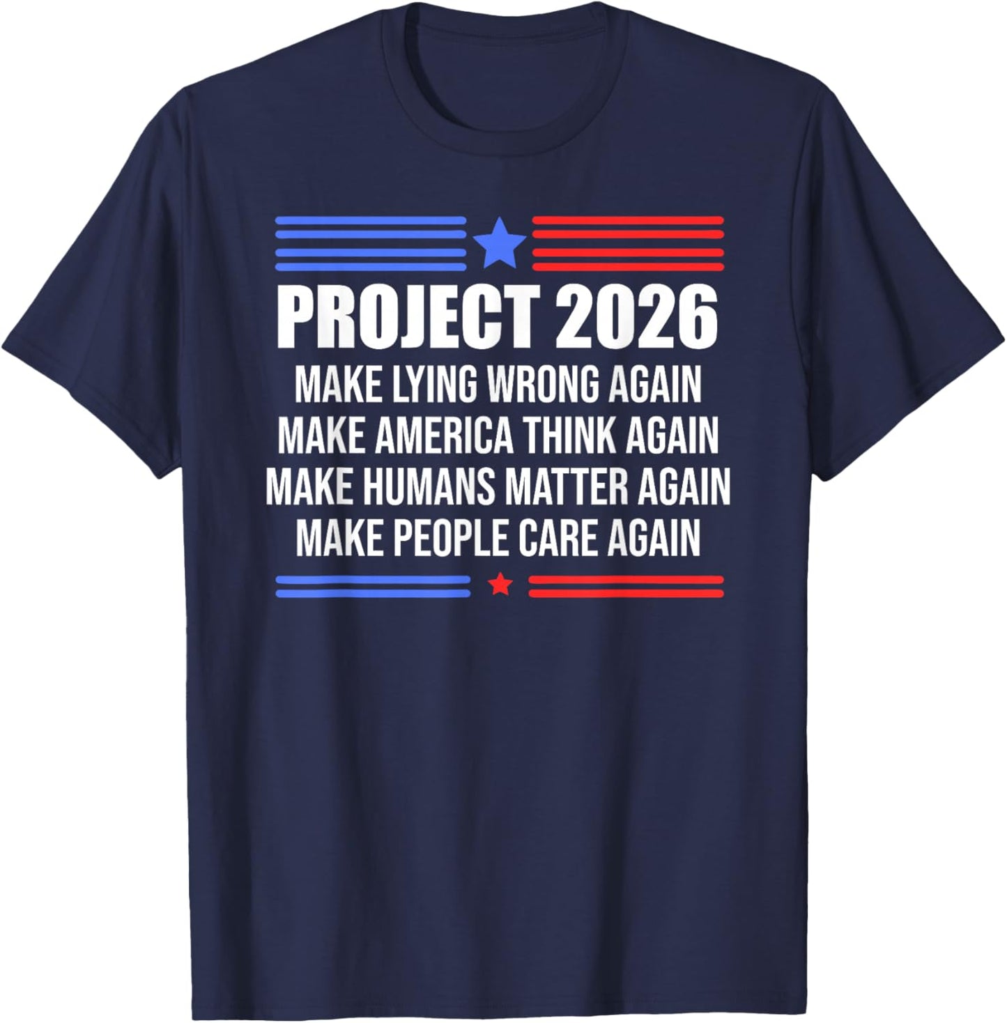 Make Lying Wrong Again Sign Project 2026 No Kings in America T-Shirt - T-Shirt | Navy