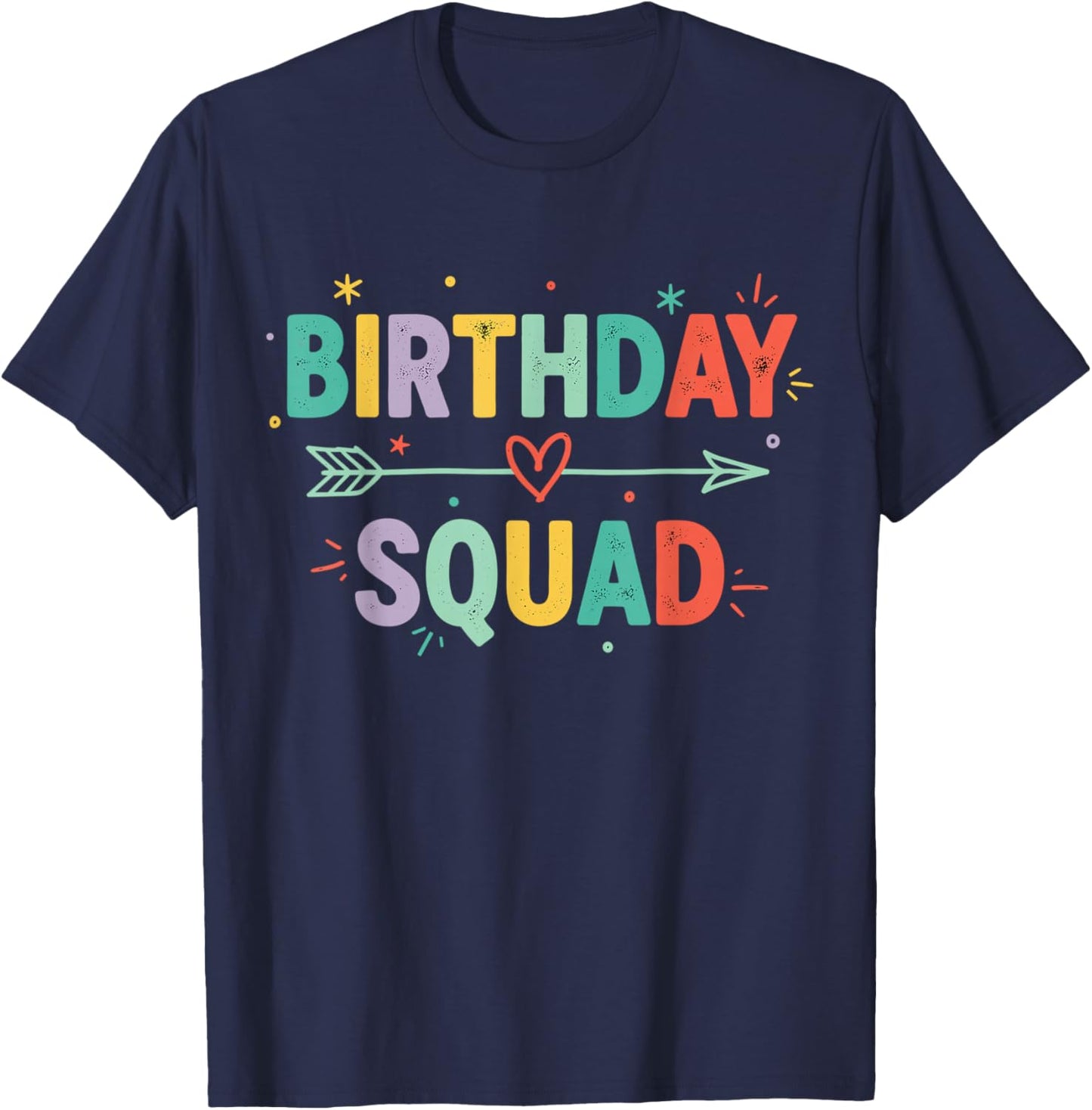 Birthday Squad Funny Party Celebration Friends Family T-Shirt - T-Shirt | Navy