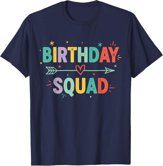 Birthday Squad Funny Party Celebration Friends Family T-Shirt - T-Shirt | Navy