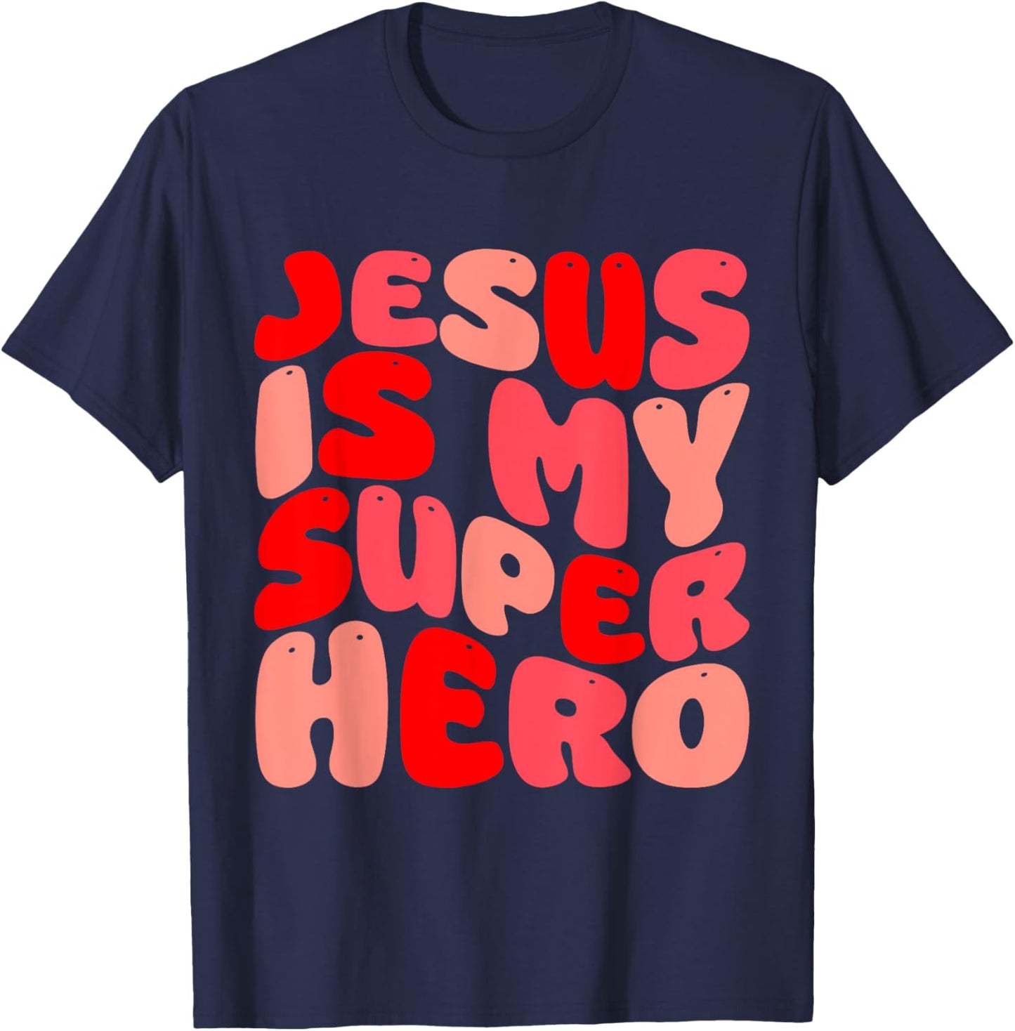Jesus Is My Superhero Christian Religious T-Shirt - T-Shirt | Navy